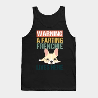 Warning A Farting Frenchie Lives Here Tank Top